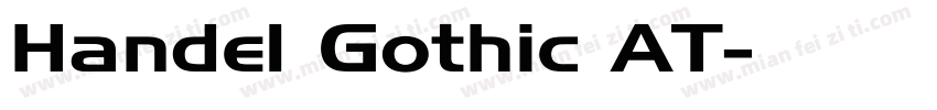 Handel Gothic AT字体转换